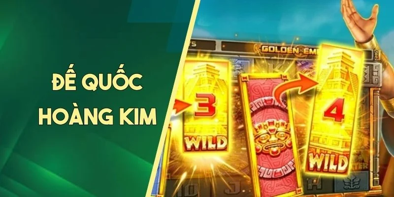 Đế Quốc Hoàng Kim
