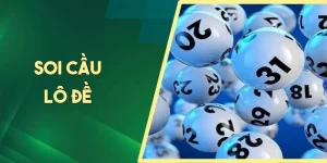 Soi cầu lô đề